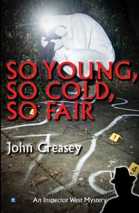 Book Cover for So Young, So Cold, So Fair by John Creasey