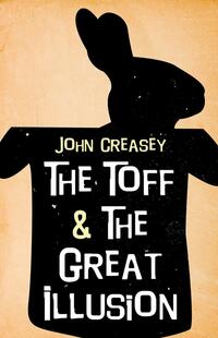 Book Cover for The Toff and the Great Illusion by John Creasey