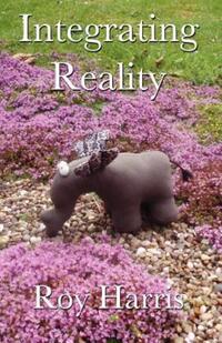 Book Cover for Integrating Reality by Roy Harris