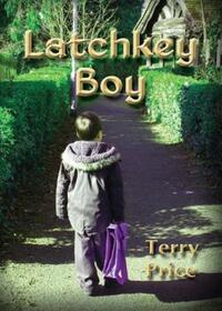 Book Cover for Latchkey Boy by Terry Price