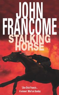 Book Cover for Stalking Horse by John Francome