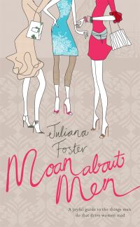 Book Cover for Moan About Men by Juliana Foster