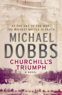 Book Cover for Churchill's Triumph by Michael Dobbs