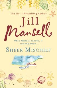 Book Cover for Sheer Mischief by Jill Mansell