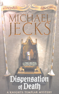 Book Cover for Dispensation of Death by Michael Jecks
