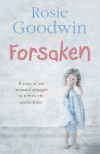 Book Cover for Forsaken by Rosie Goodwin