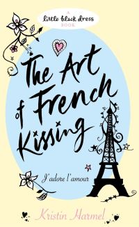 Book Cover for The Art of French Kissing by Kristin Harmel