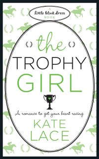 Book Cover for The Trophy Girl by Kate Lace