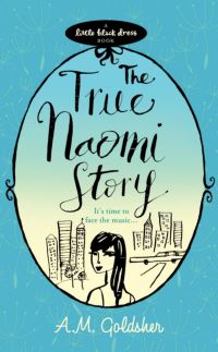 Book Cover for The True Naomi Story by Alan Goldsher