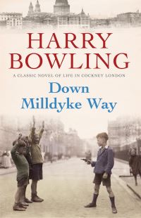 Book Cover for Down Milldyke Way by Harry Bowling