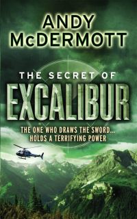 Book Cover for The Secret of Excalibur by Andy McDermott