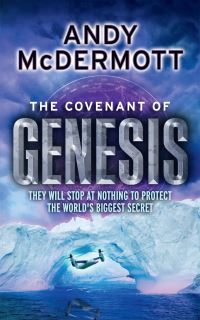 Book Cover for The Covenant of Genesis by Andy McDermott