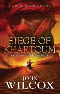 Book Cover for Siege of Khartoum by John Wilcox