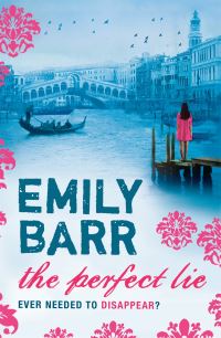 Book Cover for The Perfect Lie by Emily Barr