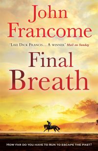 Book Cover for Final Breath by John Francome