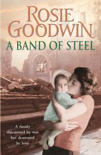 Book Cover for A Band of Steel by Rosie Goodwin