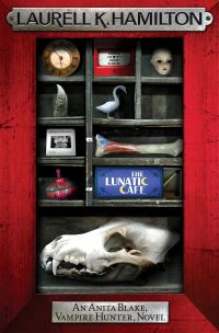Book Cover for The Lunatic Cafe by Laurell K. Hamilton