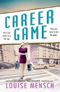 Book Cover for Career Game by Louise Mensch