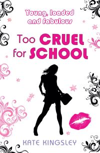 Book Cover for Too Cruel for School by Kate Kingsley