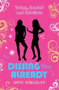 Book Cover for Dissing You Already by Kate Kingsley