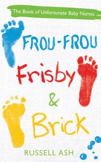 Book Cover for Frou-Frou, Frisby & Brick by Russell Ash