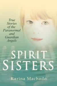 Book Cover for Spirit Sisters by Karina Machado