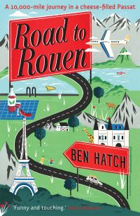Book Cover for Road to Rouen by Ben Hatch