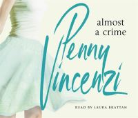 Book Cover for Almost A Crime by Penny Vincenzi
