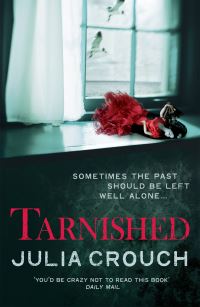 Book Cover for Tarnished by Julia Crouch