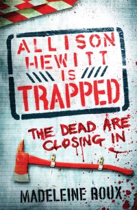 Book Cover for Allison Hewitt Is Trapped by Madeleine Roux