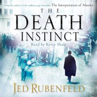 Book Cover for The Death Instinct by Jed Rubenfeld