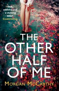 Book Cover for The Other Half of Me by Morgan McCarthy