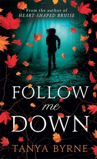 Book Cover for Follow Me Down by Tanya Byrne