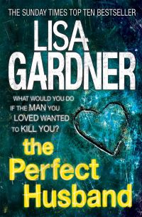 Book Cover for The Perfect Husband by Lisa Gardner