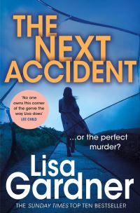 Book Cover for The Next Accident by Lisa Gardner
