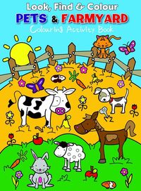 Book Cover for Look Find and Colour - Pets and Farmyard by Emma Pelling