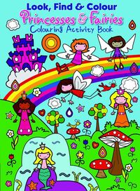 Book Cover for Look Find and Colour - Princesses and Fairies by Emma Pelling