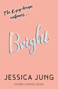 Book Cover for Bright by Jessica Jung