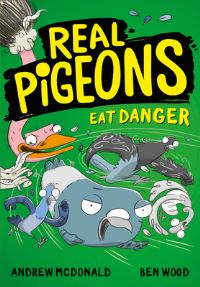 Book Cover for Real Pigeons Eat Danger! by Andrew McDonald