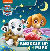 Book Cover for Snuggle Up, Pups by Nickelodeon Firm