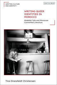 Book Cover for Writing Queer Identities in Morocco by Tina Dransfeldt Christensen