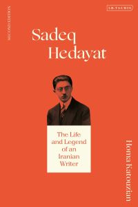 Book Cover for Sadeq Hedayat by Homa Katouzian