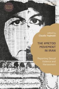 Book Cover for The #MeToo Movement in Iran by Claudia Yaghoobi