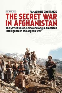 Book Cover for The Secret War in Afghanistan by Panagiotis Dimitrakis