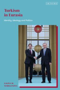 Book Cover for Turkism in Eurasia by Galina M Yemelianova