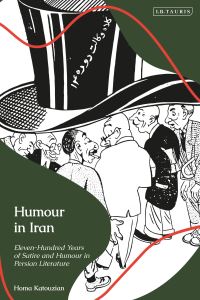 Book Cover for Humour in Iran by Homa Katouzian