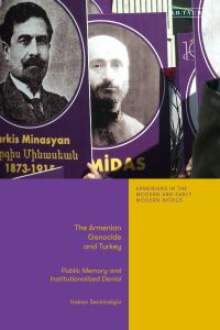 Book Cover for The Armenian Genocide and Turkey by Hakan Seckinelgin