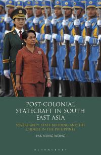Book Cover for Post-Colonial Statecraft in South East Asia by Paknung Wong