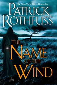 Book Cover for The Name of the Wind by Patrick Rothfuss