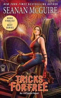 Book Cover for Tricks for Free by Seanan McGuire, Seanan McGuire, Copyright Paperback Collection Library of Congress